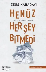 Henüz Her Şey Bitmedi