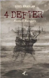 4 Defter Rumeli Rüzgarı