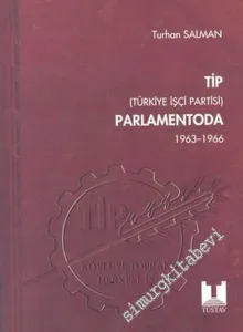 TİP Parlamentoda 1 ( 1963 - 1966 ) -        2004