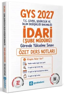 GYS Akademi 2027 Çevre, Şehircilik ve İklim Değişikliği Bakanlığı İdari (Şube Müdürü) Özet Ders Notları