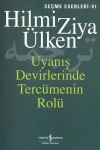 Uyanış Devirlerinde Tercümenin Rolü