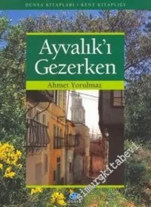 Ayvalık'ı Gezerken -        2004