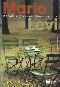 Karanlık Çökerken Neredeydiniz