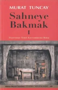 Sahneye Bakmak 1 Sahneye Bakmak 1