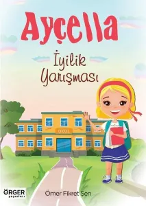 Ayçella - İyilik Yarışması