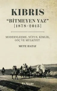 Kıbrıs Bitmeyen Yaz 1878-2015