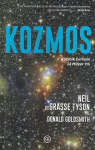 Kozmos Kozmik Evrimin 14 Milyar Yılı