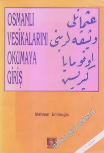 Osmanlı Vesikalarını Okumaya Giriş -         2022