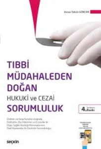Tıbbi Müdahaleden Doğan Hukuki ve Cezai Sorumluluk
