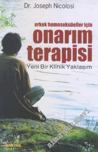 Erkek Homoseksüeller İçin Onarım Terapisi: Yeni Bir Klinik Yaklaşım -         2021