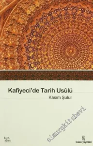 Tarih Usulü ( Kafiyeci'de) =  (el-Muhtasar fi İlmi't-Tarih) -        2003