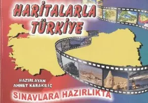 Haritalarla Türkiye Açıklamalı