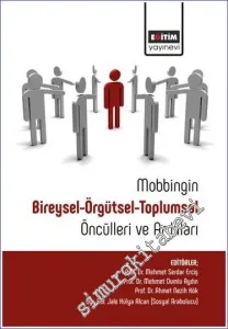 Mobbingin Bireysel Örgütsel Toplumsal Öncülleri ve Ardılları : Şiddet ( Sağlık ) -         2022