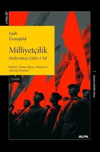 Milliyetçilik; İngiltere Fransa Rusya Almanya ve Amerika Örnekleri