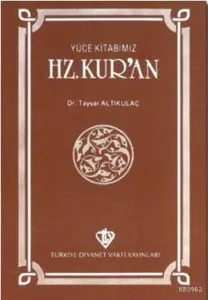 Yüce Kitabımız Hz. Kur'an