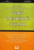 Açıklamalı – İçtihatlıCeza Mahkemelerinin Görevine Giren Vergi Kaçakçılığı Suçları 1