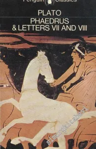 Phaedrus & Letters VII and VIII -
