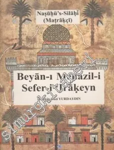 Beyan-ı Menazil-i Sefer-i ‘Irakeyn-i Sultan Süleyman Han -        2014