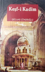 Keşfi Kadim - İmam Gazali'ye Dair