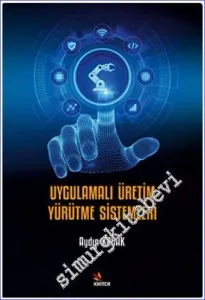 Uygulamalı Üretim Yürütme Sistemleri -         2022