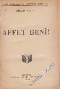 Affet Beni -