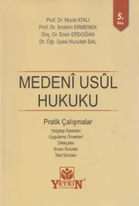 Medeni Usul Hukuku Pratik Çalışmalar