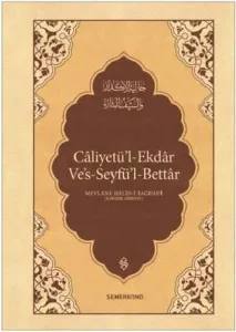 Caliyetül'l-Ekdar; Kederleri Gideren Keskin Kılıç