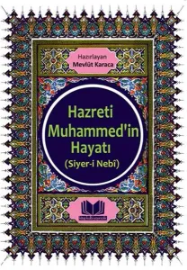Hazreti Muhammed'in Hayatı Siyeri Nebi