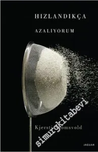 Hızlandıkça Azalıyorum -         2020