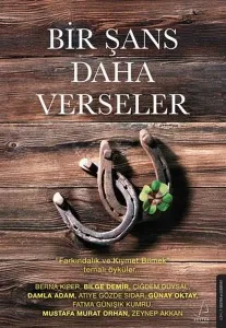 Bir Şans Daha Verseler