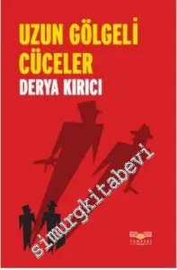 Uzun Gölgeli Cüceler -