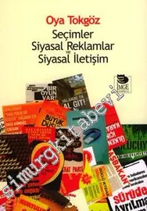 Seçimler Siyasal Reklamlar ve Siyasal İletişim -         2010