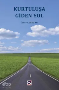 Kurtuluşa Giden Yol