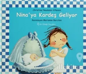 Nina'ya Kardeş Geliyor (Ciltli)