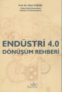 Endüstri 4.0 Dönüşüm Rehberi