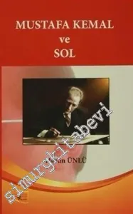 Mustafa Kemal ve Sol -