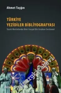 Türkiye Yezidiler Bibliyografyası -         2014