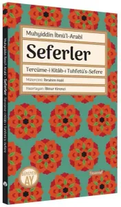 Seferler;Muhyiddin İbnü’l-Arabî