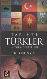 Tarihte Türkler ve Türk Devletleri