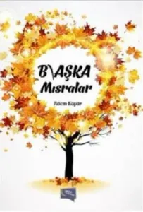 B\aşka Mısralar