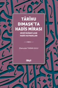 Târîhu Dımaşk'ta Hadis Mirası