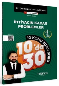 Marka Yayınları KPSS MEB-AGS YKS TYT MSÜ DGS ALES İhtiyacın Kadar Problemler Kampı 10 da 30 Soru Bankası Çözümlü