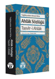Ahlâk Sözlüğü / Tasvîr-i Ahlâk