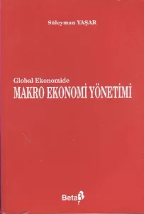 Global Ekonomide Makro Ekonomi Yönetimi