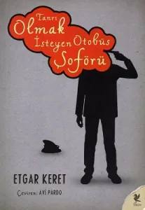 Tanrı Olmak İsteyen Otobüs Şoförü