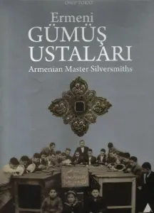 Ermeni Gümüş Ustaları