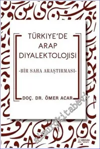 Türkiye'de Arap Diyalektolojisi -         2023