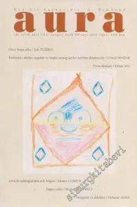 Aura Akıl Fikir Dergisi - Dosya: Aral Uluk8 289 1999 - 4      Ocak