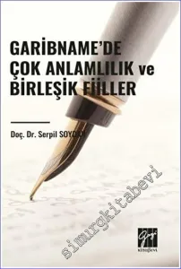 Garibname’de Çok Anlamlılık ve Birleşik Fiiller -         2023