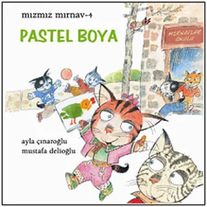 Mızmız Mırnav 4; Pastel Boya